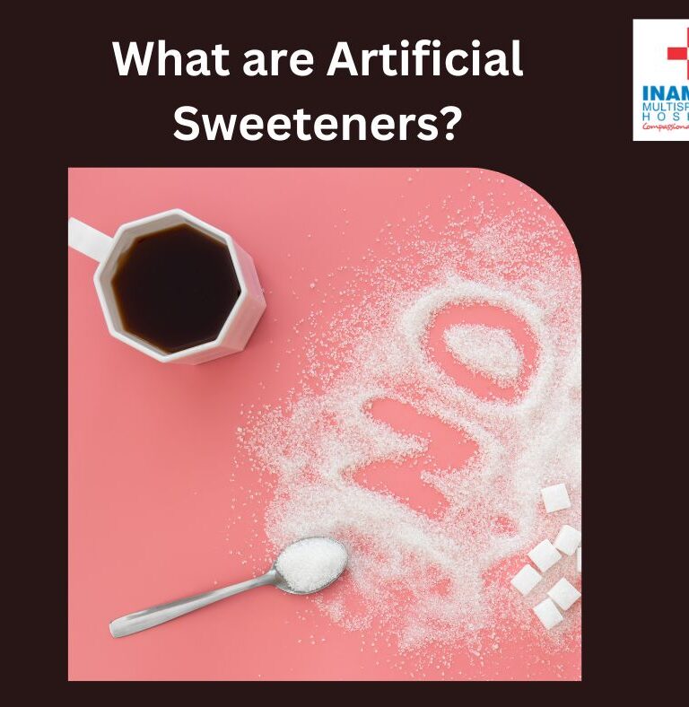 What are Artificial Sweeteners? | Inamdar Multispecialty Hospital